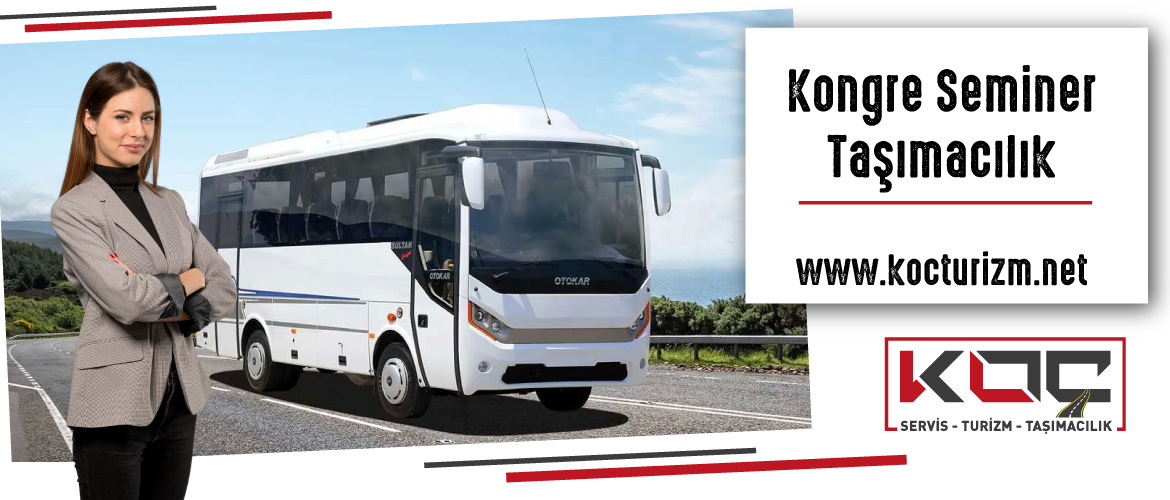 Kongre Seminer Taşımacılık